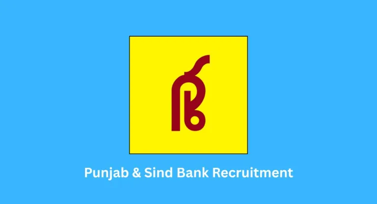 Punjab & Sind Bank Recruitment