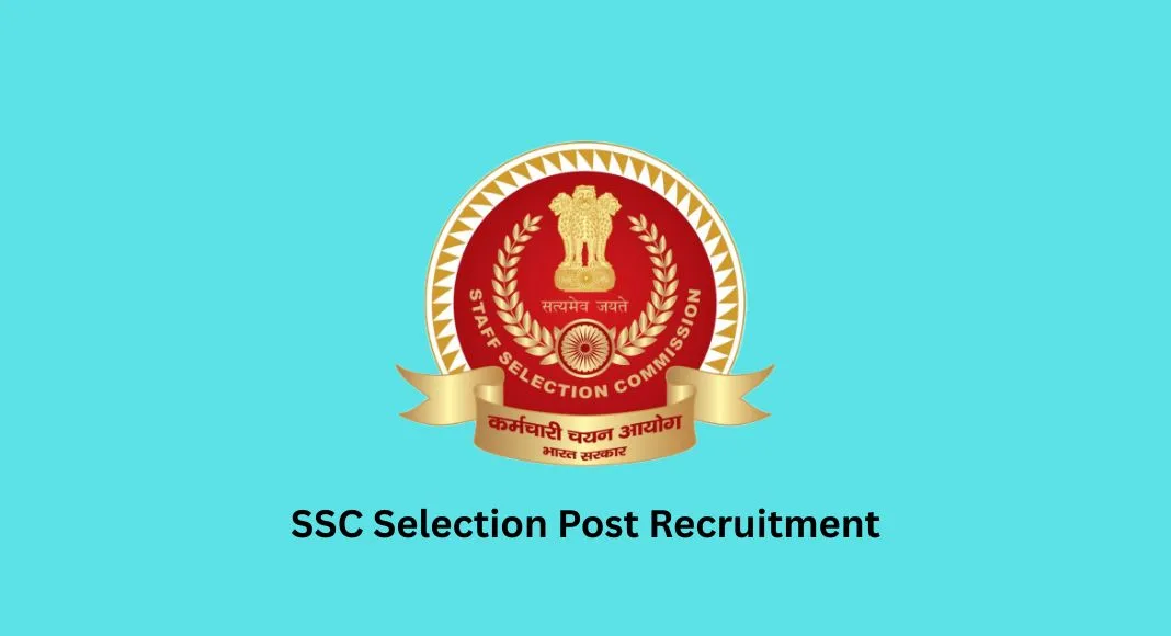 SSC Selection Post Recruitment
