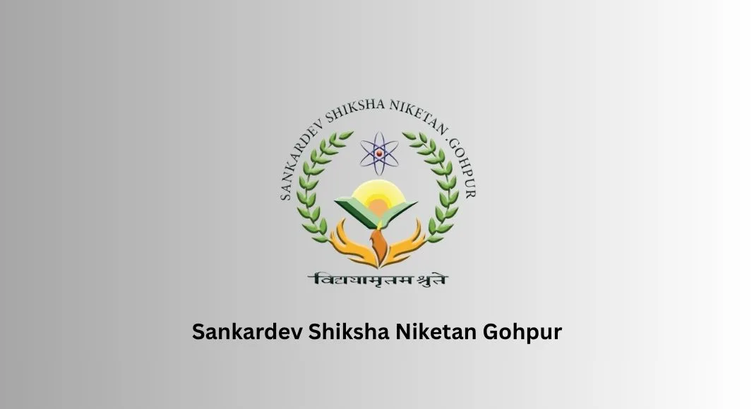 Sankardev Shiksha Niketan Gohpur