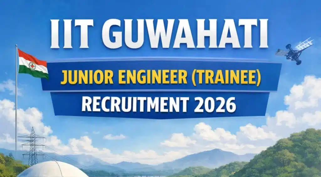 IIT Guwahati Recruitment