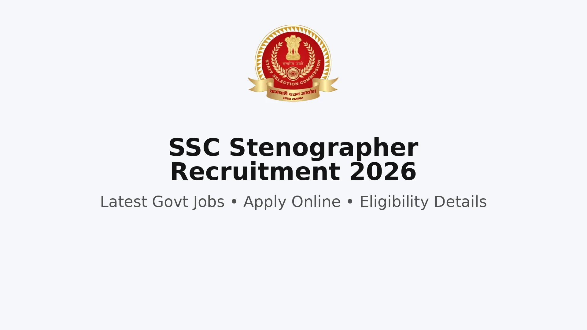 SSC Stenographer Recruitment