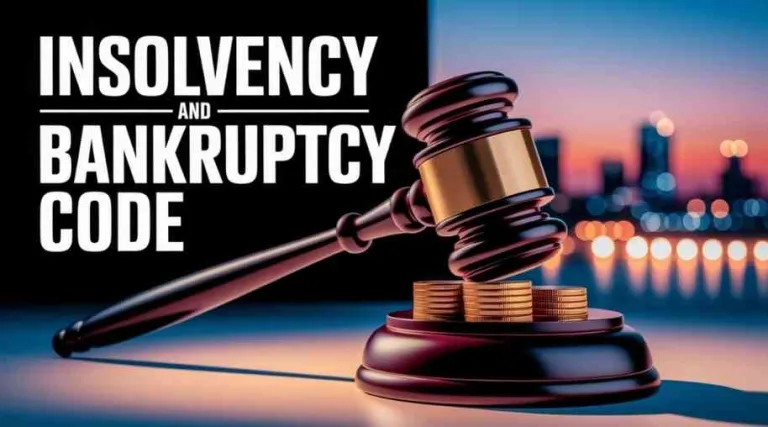 Insolvency and Bankruptcy Code