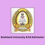 Bodoland University B.Ed Admission