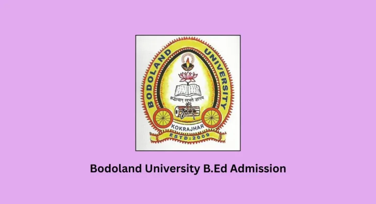 Bodoland University B.Ed Admission