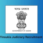 Tinsukia Judiciary Recruitment