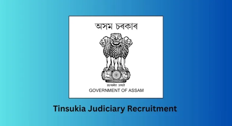Tinsukia Judiciary Recruitment
