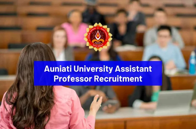 Auniati University Faculty Recruitment