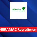 NERAMAC Recruitment