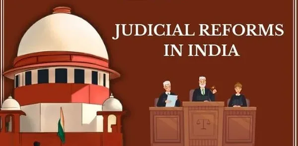 Judicial Reforms