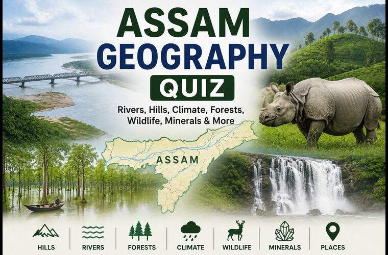 Assam Geography Quiz