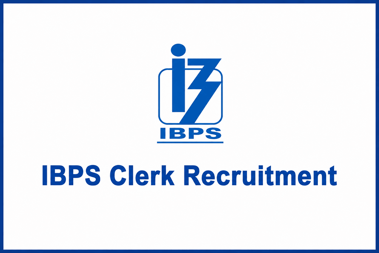 IBPS Clerk Recruitment