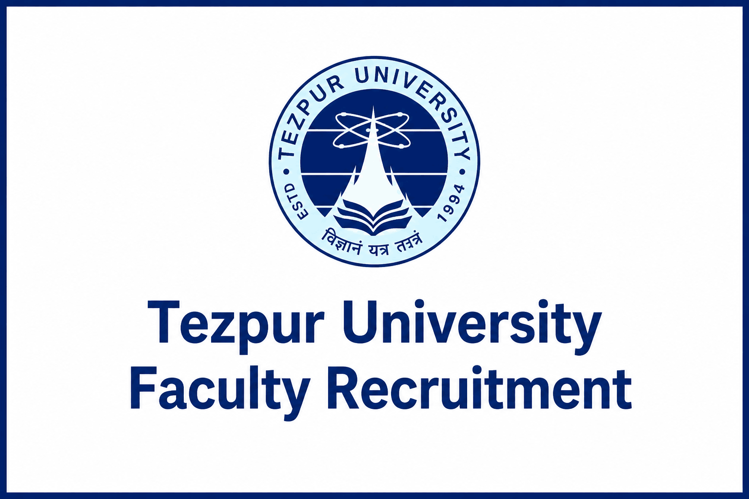 Tezpur University Faculty Recruitment