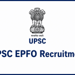 UPSC EPFO Recruitment