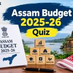Assam Budget 2025-26 Quiz