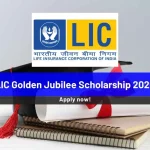 LIC Golden Jubilee Scholarship Scheme