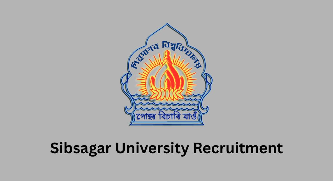 Sibsagar University Recruitment