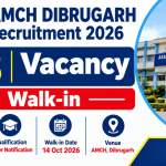 AMCH Dibrugarh Recruitment