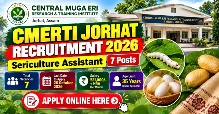 CMERTI Jorhat Recruitment