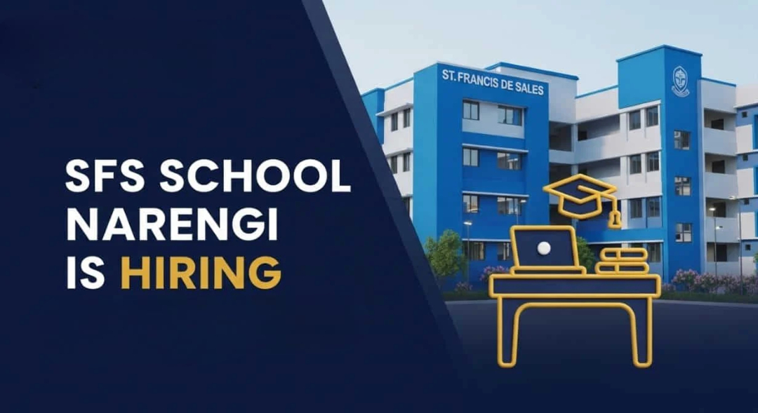 St. Francis De’ Sales School Narengi Recruitment