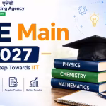 JEE Main 2027: Eligibility, Exam Pattern and Dates Sitaram Raul JEE Main 2027